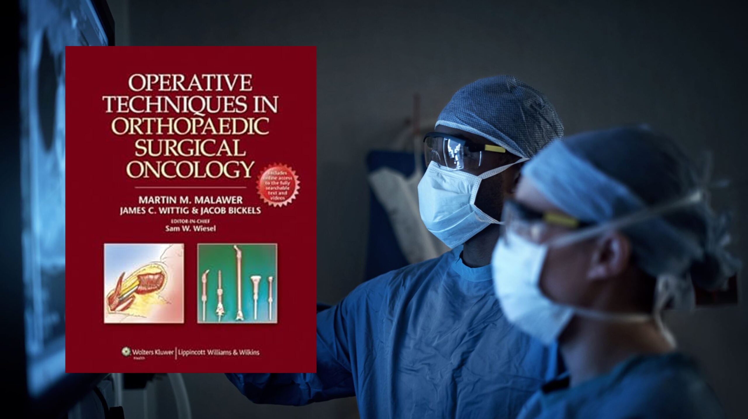 医学書 腫瘍外科分野 Orthopaedic Surgical Oncology Operative Techniques in Orthopaedic Surgical Oncology – Textbook